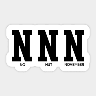 No Nut November Sticker